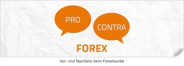 Vor- und Nachteile im Forexhandel